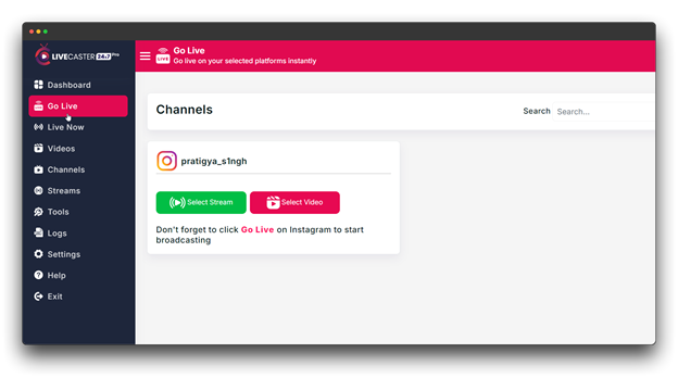 A screenshot of the Livecaster dashboard, a tool for live streaming. The user is managing their broadcast channels, which include a channel named "pratigya_singh" set up for Instagram. The user is prompted to select a stream and video before clicking "Go Live" on Instagram to start broadcasting.