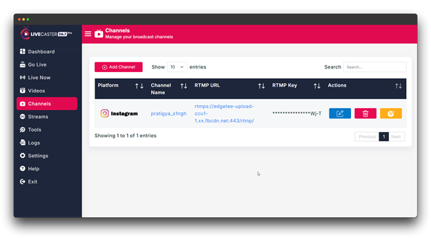 A screenshot of the Livecaster dashboard, a tool for live streaming. The user is prompted to enter channel details, including the channel name, RTMP URL, RTMP key, channel URL, and producer URL (optional). These details are required to set up a new broadcast channel for live streaming. The channel name is "pratigya.singh," and the RTMP URL is "[invalid URL removed]". The RTMP key and channel URL are partially obscured for privacy reasons.