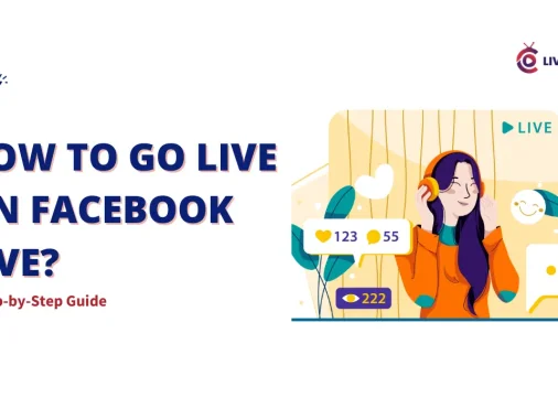 A colorful illustration depicting a young woman with headphones, live streaming on Facebook Live. The text "HOW TO GO LIVE ON FACEBOOK LIVE? A Step-by-Step Guide" is prominently displayed. The image also includes icons representing likes, comments, and viewers, emphasizing the interactive nature of Facebook Live.