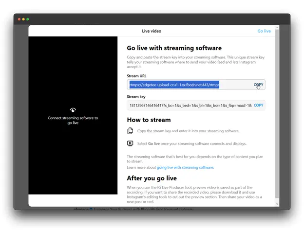 A screenshot of the Instagram app showing the "Live Video" screen. The user is prompted to go live with streaming software by copying and pasting a stream URL and stream key into their chosen software. Instructions are provided on how to connect the streaming software and go live, as well as information on what happens after the live video ends.