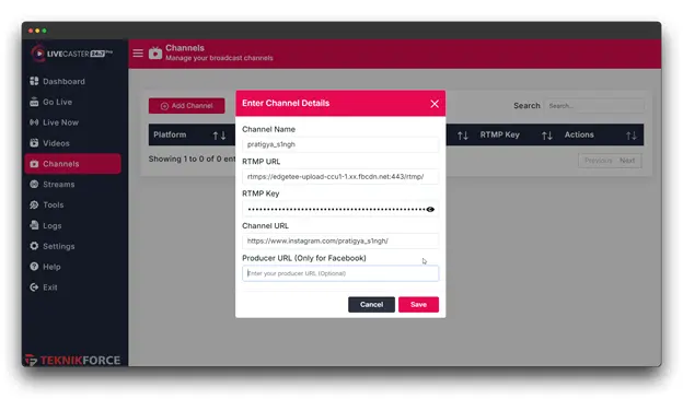 A screenshot of the Livecaster dashboard, a tool for live streaming. The user is prompted to enter channel details, including the channel name, RTMP URL, RTMP key, channel URL, and producer URL (optional). These details are required to set up a new broadcast channel for live streaming. The channel name is "pratigya.singh," and the RTMP URL is "[invalid URL removed]". The RTMP key and channel URL are partially obscured for privacy reasons.