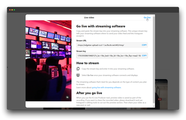 A screenshot of the Instagram app showing the "Live Video" screen. The user is prompted to go live with streaming software by copying and pasting a stream URL and stream key into their chosen software. Instructions are provided on how to connect the streaming software and go live, as well as information on what happens after the live video ends. The image also shows a preview of a live stream setup in a professional studio environment.