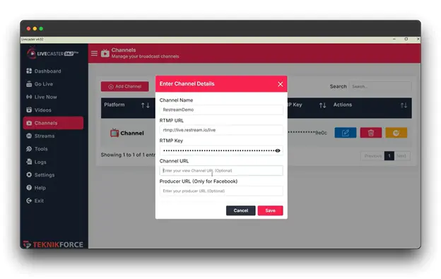 A screenshot of the LiveCaster platform, displaying the "Enter Channel Details" modal. The user can enter the channel name, RTMP URL, RTMP key, and producer URL to create a new channel for live streaming on Restream. Keywords: live Restream, Live with Restream, How to Go Live with Restream.