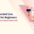 A blog header for "Pre-Recorded Live Stream for Beginners" featuring an illustration of a woman using a smartphone on a gimbal for a Live Stream for Beginners, highlighting what it is and how it works as a Recorded Live Stream. Pre-recorded Live Stream; Live Stream for Beginners; Recorded Live Stream